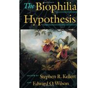 The Biophilia Hypothesis