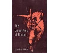 The Biopolitics of Gender [Hardback] NEUF