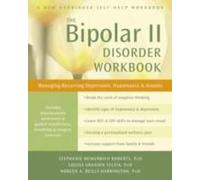 The Bipolar Ii Disorder Workbook