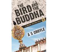 The Bird and the Buddha - A Before Watson Novel - Book Two