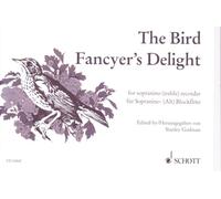 The Bird Fancyer's Delight: Directions Concerning after Teaching of all Sorts of Song-Birds. sopranoino- or treble recorder.