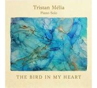 The Bird In My Heart CD
