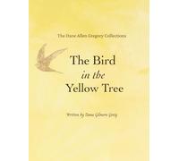The Bird in the Yellow Tree