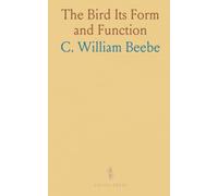 The Bird Its Form and Function