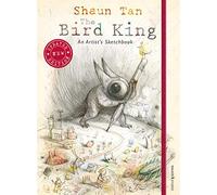The Bird King: An Artist's Sketchbook (Walker Studio)
