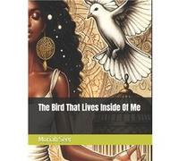 The Bird That Lives Inside Of Me - Moriah Seer - Amazon Digital Services LLC KDP - Livre en Anglais Moriah SeerMoriah Seer (Auteur)