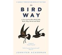 The Bird Way – Un nouveau regard sur les oiseaux – Hachette Pratique