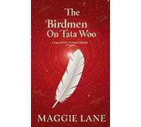 THE BIRDMEN ON TATA WOO