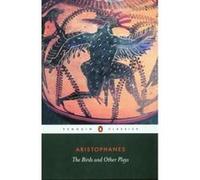 The Birds and Other Plays Aristophanes (Auteur)