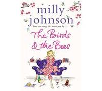 The Birds and the Bees Johnson, Milly (Auteur)