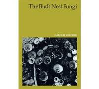 The Birds Nest Fungi by Harold J. Brodie Harold J. Brodie (Auteur)