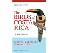 The Birds of Costa Rica: A Field Guide