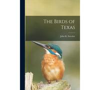 The Birds Of Texas
