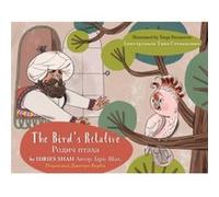 The Birds Relative by Idries Shah Idries Shah (Auteur)