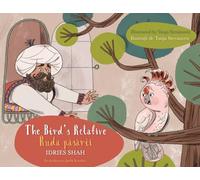 The Bird's Relative / Ruda păsării: Bilingual English-Romanian Edition