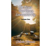 The Birds That Never Learned to Fly Volume One - Ndaba Sibanda - Phoenix Voices Publishing - ebook (ePub) - Livre