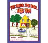 The Birds The Bees And You