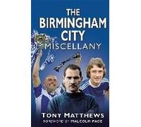The Birmingham City Miscellany