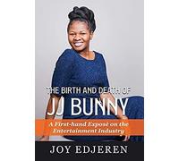 The Birth And Death Of Jj Bunny