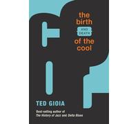 The Birth and Death of the Cool