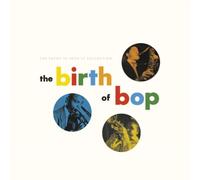 The Birth of Bop: The Savoy 10-inch LP Collection by Various Artists [CD] NEUF