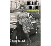 The Birth of Cool: Style Narratives of the African Diaspora