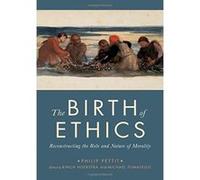 The Birth of Ethics: Reconstructing the Role and Nature of Morality (The Berkeley Tanner Lectures) - [Version Originale] Inconnu (Auteur)