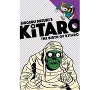 The Birth of Kitaro - [Version Originale] Inconnu (Auteur)