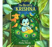 The Birth Of Krishna: "The Divine Child: Krishna's Childhood"