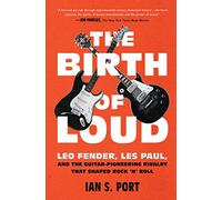 The Birth of Loud by Ian S. Port Ian S. Port (Auteur)