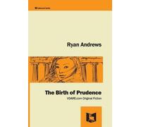 The Birth Of Prudence