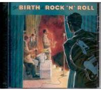 The Birth of Rock 'N' Roll { Time Life - Various Artists}
