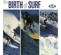 The Birth of Surf