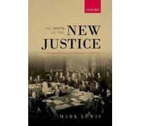The Birth of the New Justice: The Internationalization of Crime and