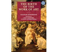 The Birth of the Work of Art