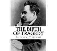 The Birth of Tragedy