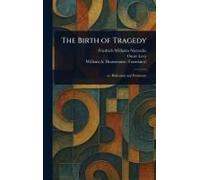 The Birth Of Tragedy