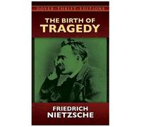 The Birth Of Tragedy