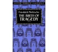 The Birth of Tragedy, Dover Thrift Editions Series Friedrich Nietzsche (Auteur)