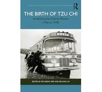 The Birth of Tzu Chi: Establishing the Charity Mission 1966 to 1978