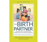 The Birth Partner Sixth Revised Edition by Melissa Cheyney Paperback Book Melissa Cheyney (Auteur)