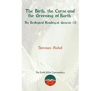 The Birth, The Curse And The Greening Of Earth