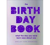 The Birthday Book by Shelley von Strunckel Shelley von Strunckel (Auteur)