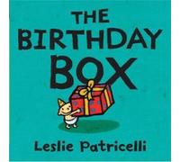 The Birthday Box by Leslie Patricelli Leslie Patricelli (Auteur)