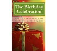 the birthday celebration: a christmas to remember