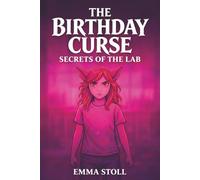 The Birthday Curse: Secrets of the lab