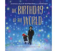 The Birthday of the World: A Story About Finding Light in Everyone and Everything