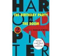 The Birthday Party and the Room: Two Plays