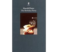 The Birthday Party (Pinter Plays) by Harold Pinter (4-Mar-1991) Paperback