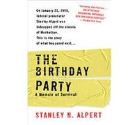 The Birthday Party Stanley N. Alpert (Auteur)